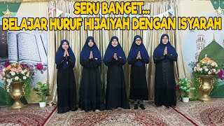 SERU BANGETBELAJAR HURUF HIJAIYAH DENGAN ISYARAH  DARUL QURAN INDONESIA [upl. by Neils]