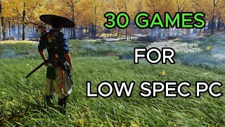 Top 30 Low End Pc Games You Can Play In 2024 [upl. by Ina92]