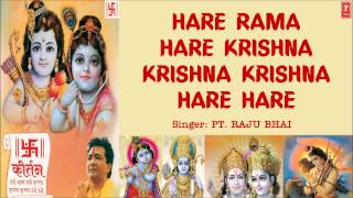 Hare Rama Hare Krishna Dhun By Pt Raju Bhai I Kirtan Full Audio Song Juke Box [upl. by Harrak452]