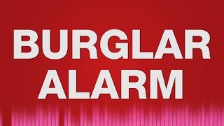 Burglar Alarm SOUND EFFECT  Einbruch Einbrecher Alarm SOUNDS [upl. by Ecille667]