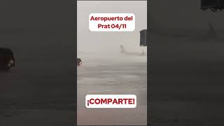 Aeropuerto Barcelona inundado  Aeropuerto Barcelona dana  dana barcelona hoy shorts viralvideo [upl. by Bove]