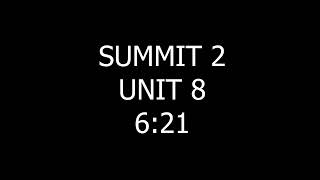 SUMMIT 2 UNIT 8 621 [upl. by Idorb]