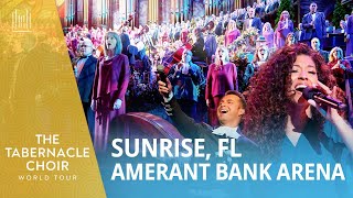 Tabernacle Choir Hope World Tour  Amerant Bank Arena Sunrise Florida with Adassa amp Alex Melecio [upl. by Einittirb]