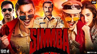 Simmba Full Movie Review amp Facts  Ranveer Singh  Sara Ali Khan  Ajay  Akshay  Karan Johar [upl. by Inihor]