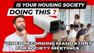 Video Recording Mandatory for Housing Society Meetings in Maharashtra [upl. by Flosi]