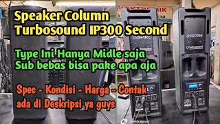 Column Speaker Turbosound IP300 Second Gurih Renyah [upl. by Aianat]