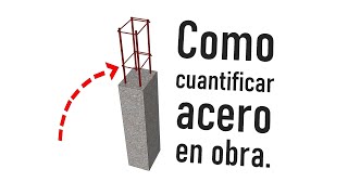 Como cuantificar acero en obra [upl. by Nomyad]