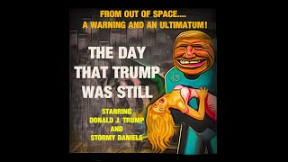 THE DAY THAT TRUMP WAS STILL  starring  Donald J Trump and Stormy Daniels [upl. by Anderegg512]