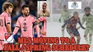 The Soccer OG  MLS considering a move to a Fall  Spring schedule Will it happen Can it work [upl. by Ahseyi]