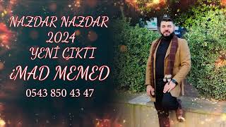 İMAD MEMED  Nazdar Nazdar  KÜRTÇE VERSİYON 2024 YENİ ÇIKTI ‼️ [upl. by Timus]