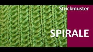 Strickmuster Nr162 SPIRALEN IDEAL FUER ANFAENGER [upl. by Revlys497]