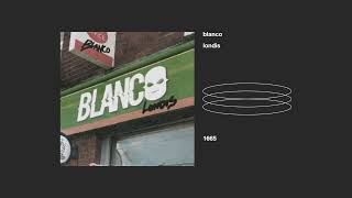 blanco  londis [upl. by Bausch]