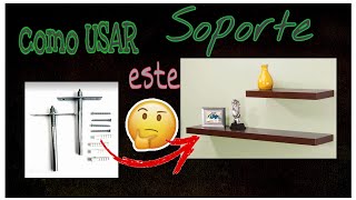 SOPORTE para REPISA Flotante 🤔  cómo USAR [upl. by Lesoj]