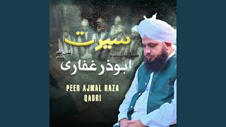 Seerat e Sayyadina AbuZar Ghaffari Radi Allah O Taala Anho [upl. by Anerec538]