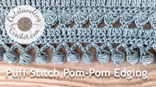 Puff Stitch PomPom edging [upl. by Lorrimor]