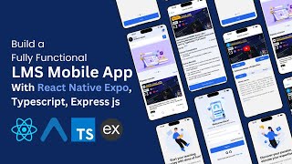 All Functional LMS mobile App with React NativeExpoTypescriptExpress js [upl. by Lirbij]