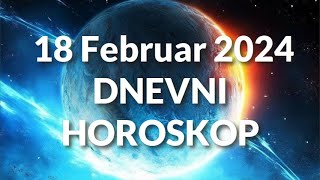 OSAMNAESTI FEBRUAR 2024 DNEVNI HOROSKOP [upl. by Arutnev913]