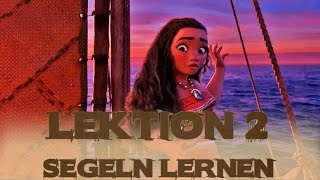 VAIANA  Lektion 2 Segeln lernen  Disney HD [upl. by Nairbal967]