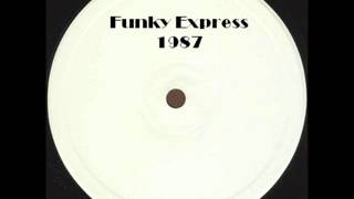 FUNKY EXPRESS 1987 [upl. by Currier]