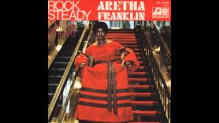 Rock Steady Alternate Version  Aretha Franklin [upl. by Myrtice345]