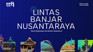 LINTAS BANJAR NUSANTARAYA  EDISI RABU 6 NOVEMBER 2024 [upl. by Trebreh]