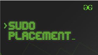 Sudo Placement  A free placement preparation course by GeeksforGeeks [upl. by Rex]