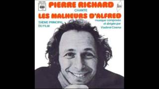 les malheurs dalfred  chante par pierre richard 1972 [upl. by Ydasahc]