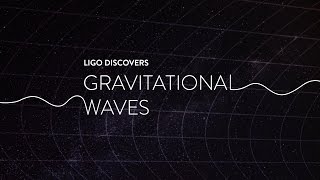 LIGO Discovers Gravitational Waves [upl. by Illom229]