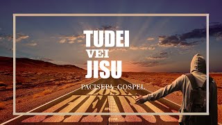 Tudei Vei Jisu  Pacisepa Gospel [upl. by Osber]