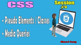 CSS Session 9  Pseudo Elements  Classes Media Queries [upl. by Dnamron]