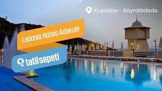 TatilSepeti  Ladonia Hotels Adakule [upl. by Ennoval]