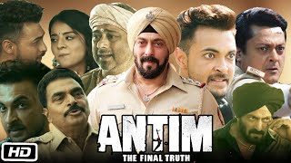 Antim The Final Truth Full HD Movie I Salman Khan I Aayush Sharma I Mahima Makwana I Story Facts [upl. by Noremak187]