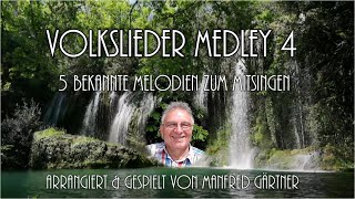 Volkslieder Medley 4 zum mitsingen [upl. by Cirenoj327]