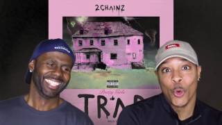 2 Chainz  4am Feat Travis Scott REACTION [upl. by Anilrats]