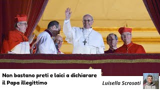 Non bastano preti e laici a dichiarare il Papa illegittimo [upl. by Katlaps337]