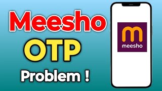 How To Fix Meesho Login OTP Problem in 2025  Meesho Login OTP Not Recieved error  Music Tech [upl. by Jt705]