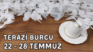 TERAZİ BURCU 22  28 TEMMUZ 2024 KAHVE FALI  Haftalık Burç Yorumları [upl. by Notgnirrac]