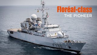 Floréalclass Frigate The Foundation Class of the Modern French Navy [upl. by Ennalorac]