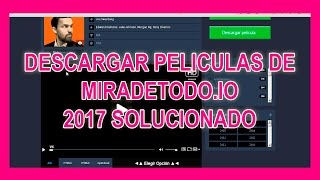 DESCARGAR PELICULAS MIRADETODOIO SOLUCIONADO 2017 [upl. by Haney]