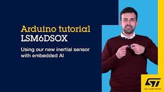 Arduino tutorial using Arduino Nano RP2040 with our new LSM6DSOX inertial sensor with embedded AI [upl. by Willi]