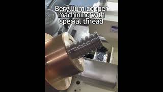 Beryllium copper machining with special thread [upl. by Iaw]