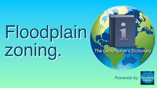 Floodplain zoning The Geographer’s Dictionary [upl. by Darrin374]