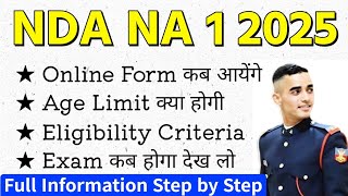 NDA 1 2025 Online Form Age Limit Eligibility amp Exam Date [upl. by Hannon]