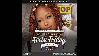 Fresh Friday Show 2021 Week 50 Throwback Edition HBD Mrs Blaze  Dennis Blaze  Radio Raymond [upl. by Kipper]