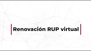 RENOVACIÓN VIRTUAL DEL RUP [upl. by Odnesor]