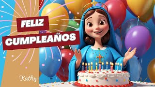 Feliz Cumpleaños con Bendición Mariana 💖🙏 [upl. by Immac]