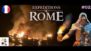 EXPEDITIONS ROME EP 2 mettre le feu aux poudre et brûler les bateaux ennemis [upl. by Clayson]