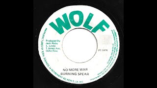 No More War  Version  Burning Spear  1976 [upl. by Ibbison283]