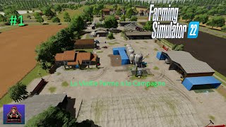 FS22  LaVieilleFermeALaCampagne  nouvelle carrière en Timelaps 1 [upl. by Farland536]