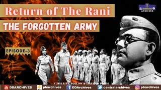 The Forgotten Army  Return of The Rani  Episode3 [upl. by Narual873]